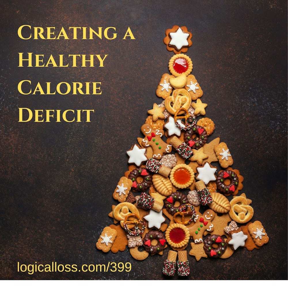 Creating a Healthy Calorie Deficit