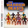 Episode 052: Warrior Beasts