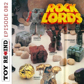 Episode 082: Rock Lords