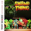 Episode 138: Swamp Thing
