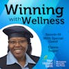 EP69: Wellness Is Thriving! with Elaine Sugar