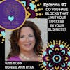 Do You Have Blocks That Limit Your Success in Your Business - Ronnie Ann Ryan
