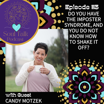 Do You Have The Imposter Syndrome, and You Do Not Know How to Shake it Off? - Candy Motzek