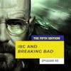IBC and Breaking Bad