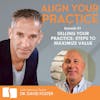 Selling Your Practice: Steps to Maximize Value