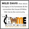 Miles Davis-The House of Miles East St. Louis (HOME)