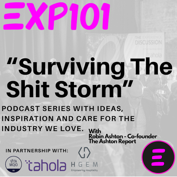 Surviving The Shit Storm Episode 11 with Robin Ashton, principal at Ashton Foodservice Consulting