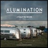 Alumination: A Documentary Film and Journey with the Airstream