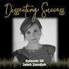 Ep 058: Success is a Dynamic Force with Jaleh Zandieh