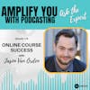 Ask the Expert: Online Course Success with Jason Van Orden