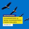 Guaranteed and Non-Guaranteed Cash Values