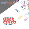 It's Another Über Cinco Clip Show | Best of Fast Fives