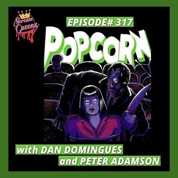 POPCORN (1991) with DAN DOMINGUES & PETER ADAMSON