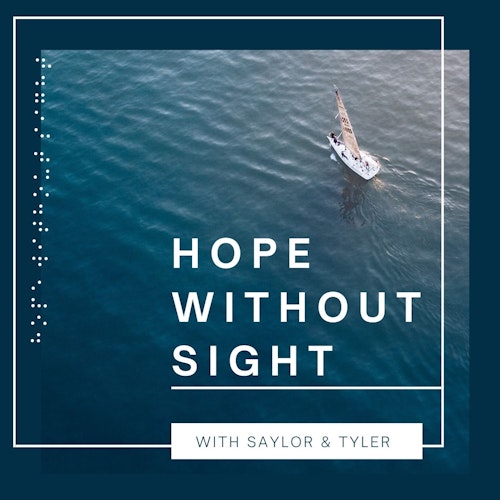 Hope Without Sight
