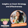 Insights on Event Strategy and Effectiveness (Coach Karrington)