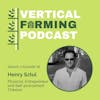 S2E18: Henry Sztul - Technology, R&D & Building Resilient Food Systems