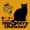 Bonus Episode:  CBS MYSTERY THEATER - 