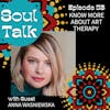 Know More about Art Therapy - Anna Wasniewska