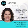 Ask the Expert: Get Speaking Gigs Now with Leisa Reid