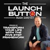 Transform Your Life with the Five Step Framework | 002