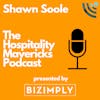 #101 Shawn Soole, Founder of Soole Hospitality Concepts, on Delivering Consistency
