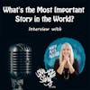 Episode 217: What’s the Most Important Story in the World? Interview Mary Alice Arthur
