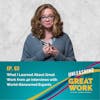 What I Learned About Great Work from 40 Interviews with World-Renowned Experts with Amanda Crowell | UYGW063
