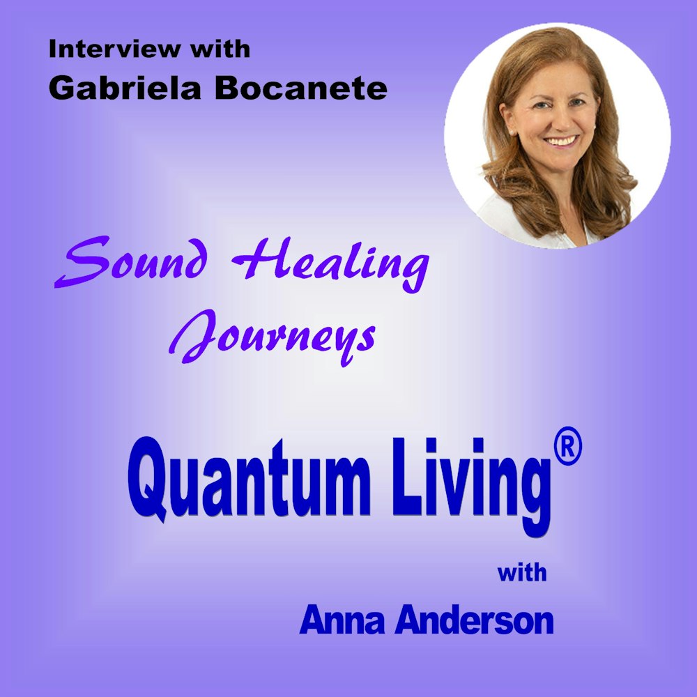 S2 E11: Sound Healing Journeys with Gabriela Bocanete
