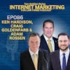 EP086: The Power of Law Firm Masterminds with Ken Hardison, Craig Goldenfarb and Adam Rossen