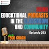 Can Instructional Coaches Leverage Educational Podcasts To Support Their Curricular Goals?