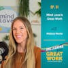 Mind Love is Great Work with Melissa Monte | UYGW051