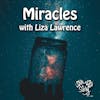 Episode 225: Wonders and Miracles – Interview Liza Lawrence