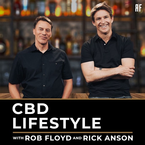 CBD Lifestyle with Rob and Rick