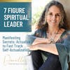 Manifesting Secrets: Actualize to Fast Track Self-Actualization