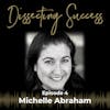 Ep 004: Life is Short with Michelle Abraham