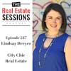 Episode 247 - Lindsay Dreyer, Owner/Broker - City Chic Real Estate