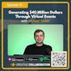 Generating $40 Million Through Virtual Events with Michael Tucker
