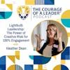 Lightbulb Leadership: The Power of Creative Risk for 100% Engagement | Heather Dean
