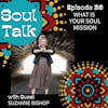 What is Your Soul Mission - Suzanne Bishop