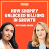 How Shopify Moved Upmarket And Unlocked Billions In Growth — Hana Abaza