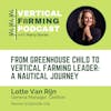 S9E109: Lotte Van Rijn / Certhon - From Greenhouse Child to Vertical Farming Leader: A Nautical Journey