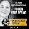 Dr. Adina Isebelle Ravenswood - Power Your Period