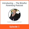 Introducing... The Blissful Parenting Podcast!