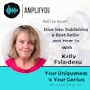 Ask The Expert: Dive into Publishing a Best-Seller and How-To With Kelly Falardeau