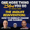 The Midlife Reinvention: How to Embrace Change and Flourish