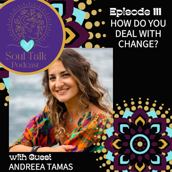 How Do You Deal With Change? - Andreea Tamas