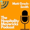 #44 Setting a New Standard for Hospitality Experiences with Matt Grech-Smith, Co-Founder and CEO of The Institute of Competitive Socialising