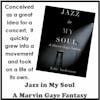 Jazz in My Soul-A Marvin Gaye Fantasy