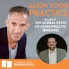 The Global State of Chiropractic (Encore)