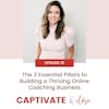 The 3 Essential Pillars to Building a Thriving Online Coaching Business